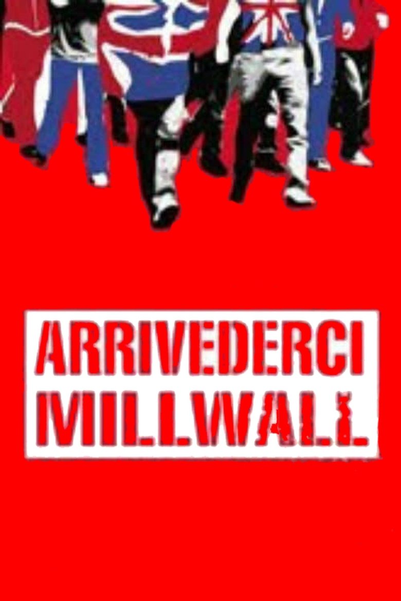 Arrivederci Millwall main poster