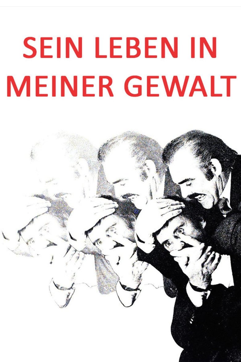 Sein Leben in meiner Gewalt poster