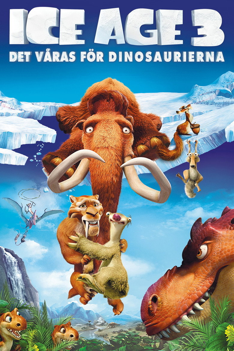 Ice Age 3: Det v&aring;ras f&ouml;r dinosaurierna (2009)