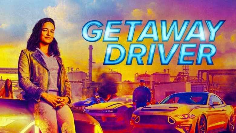 Getaway Driver (2021)