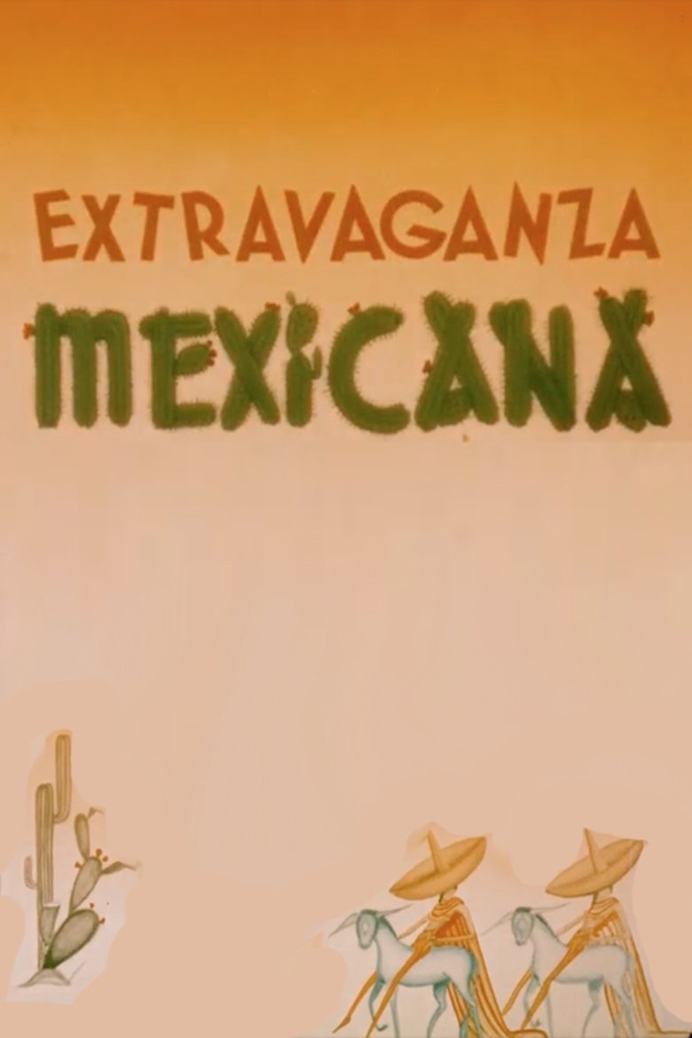Mexican Extravaganza main poster