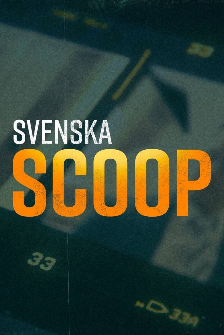 Official poster for Svenska Scoop
