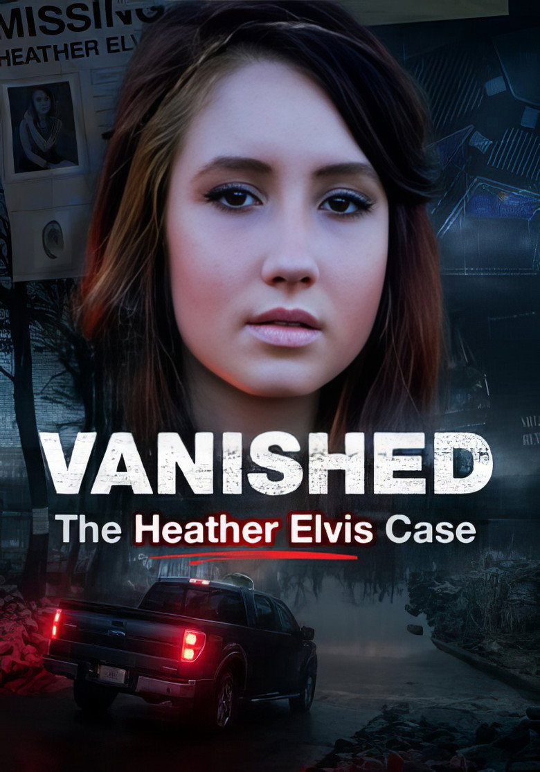 Vanished: The Heather Elvis Case poster
