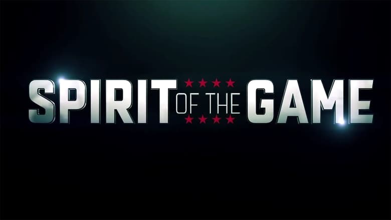 Spirit of the Game (2016)