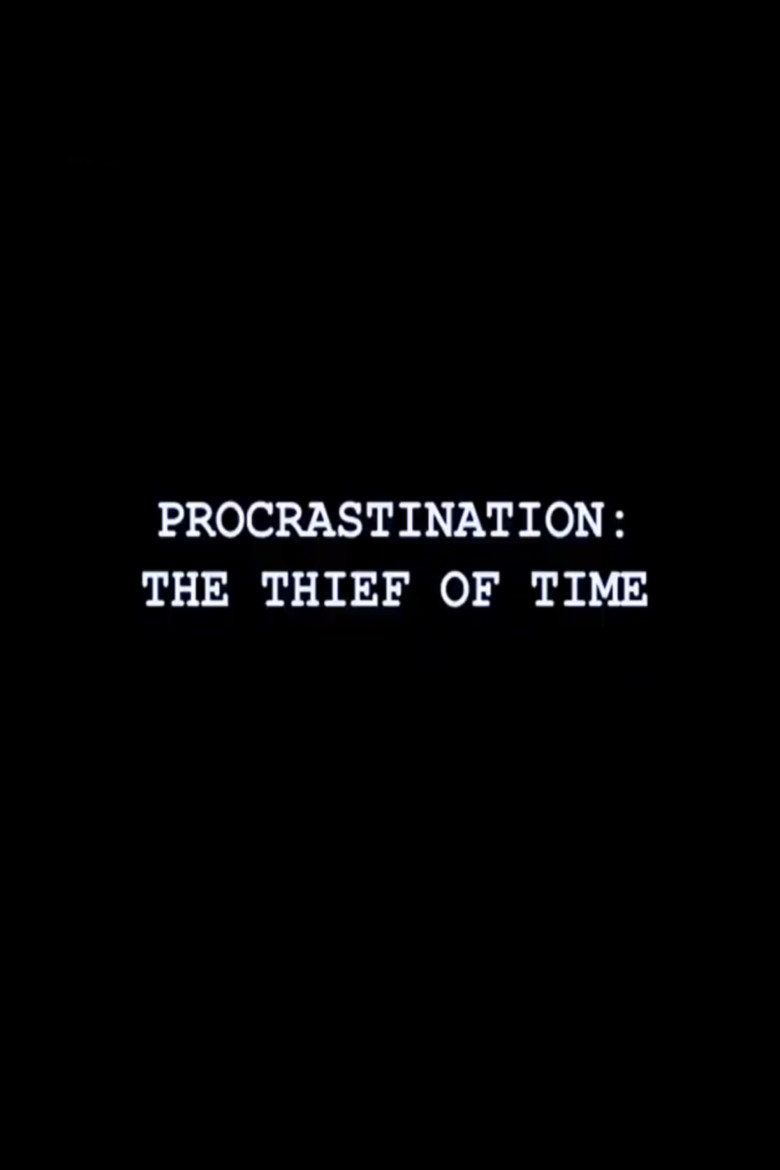 Procrastination: The Thief of Time