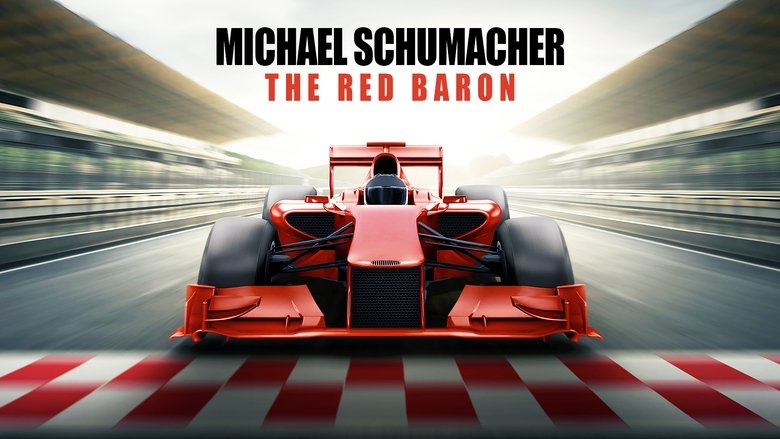 Michael Schumacher: The Red Baron