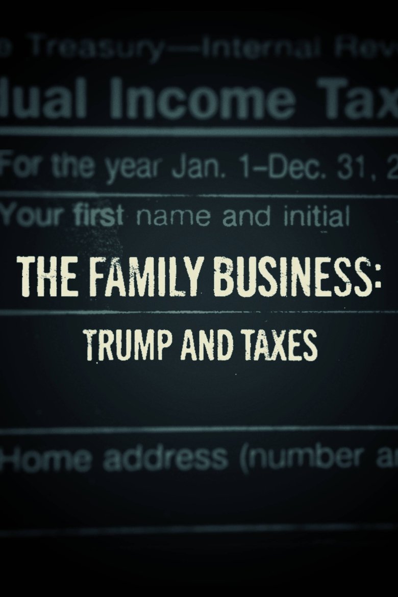 The Family Business: Trump and Taxes main poster