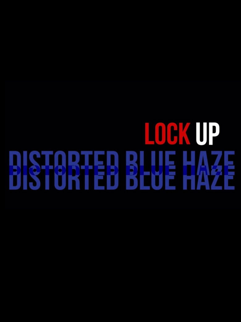 Imatge de Lock Up: Distorted Blue Haze