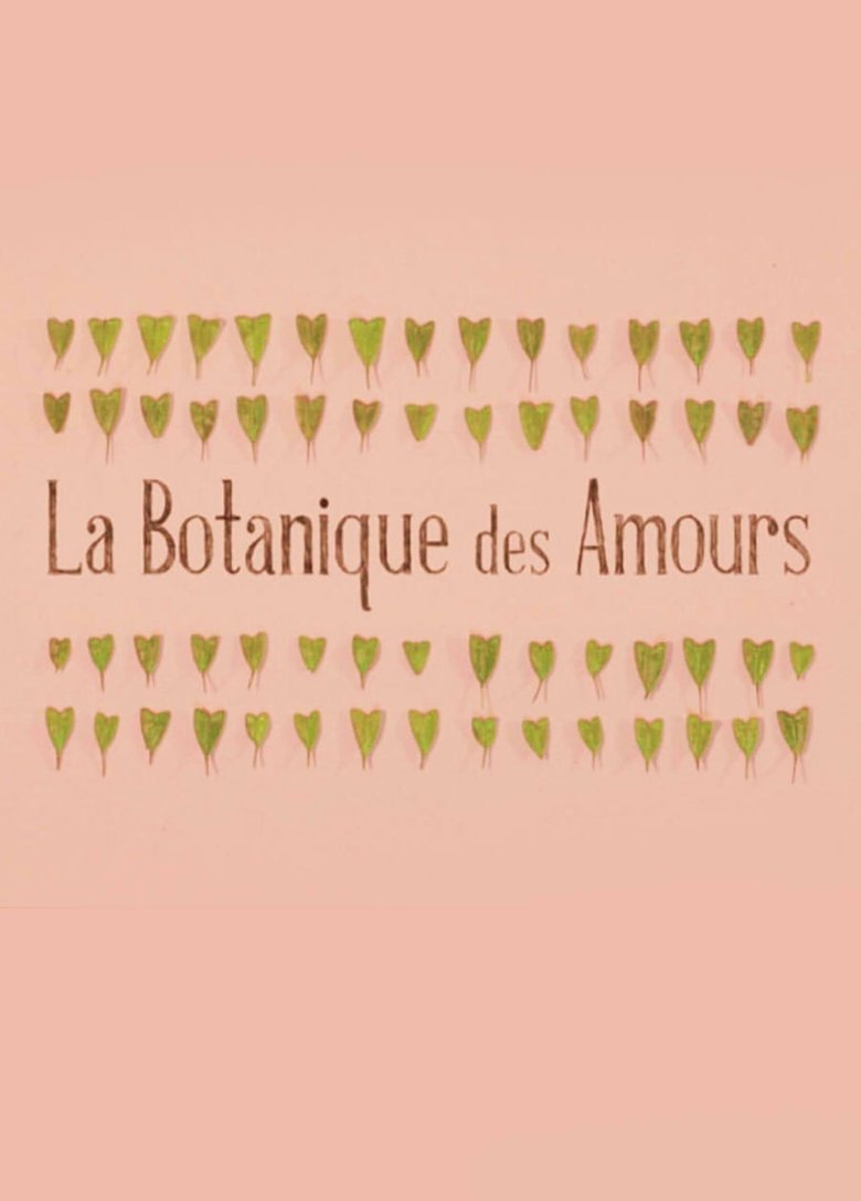 La Botanique des Amours (2014)