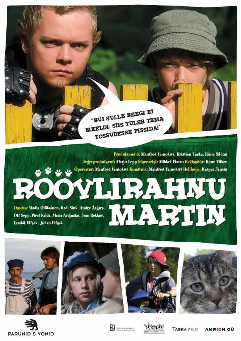 Röövlirahnu Martin (2005)