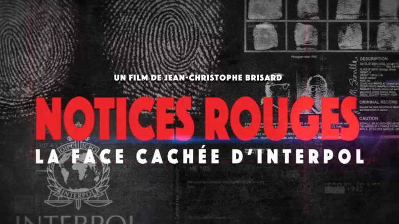 Notices rouges, la face cachée d'Interpol 1