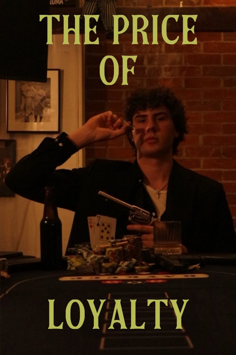 The Price of Loyalty poster