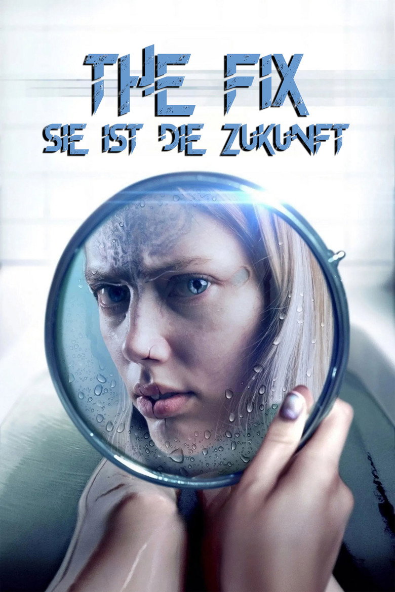 Filmplakat zu The Fix - Sie ist die Zukunft
