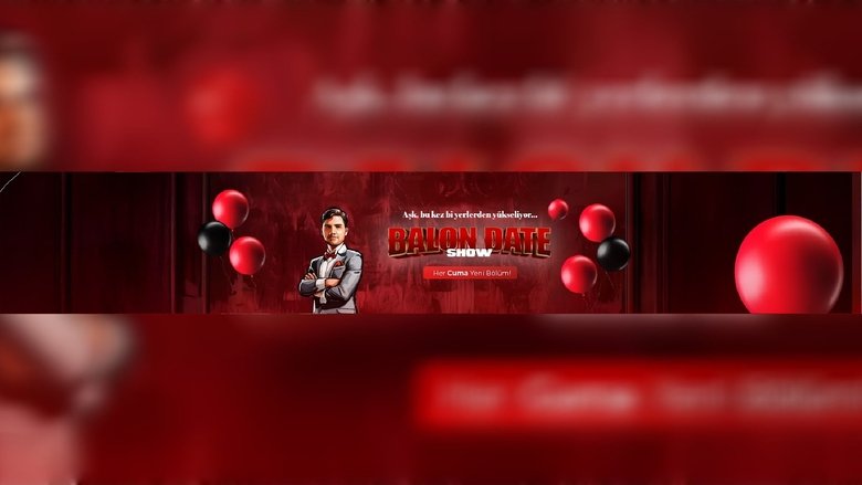Balon Date Show (2025)