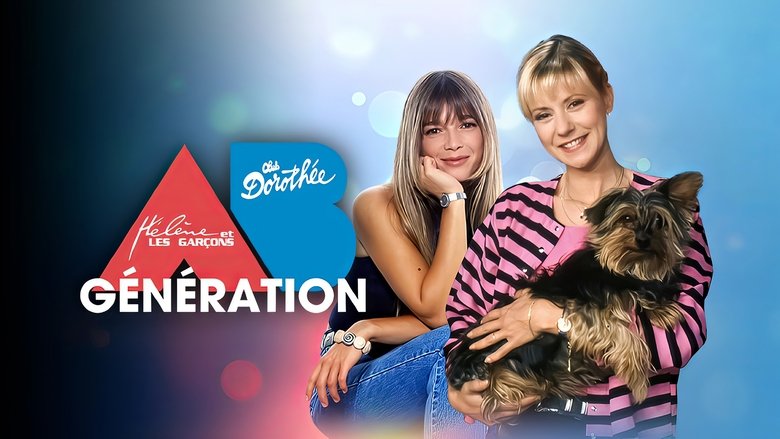 Dorothée, Hélène et les garçons : Génération AB Productions ! main backdrop