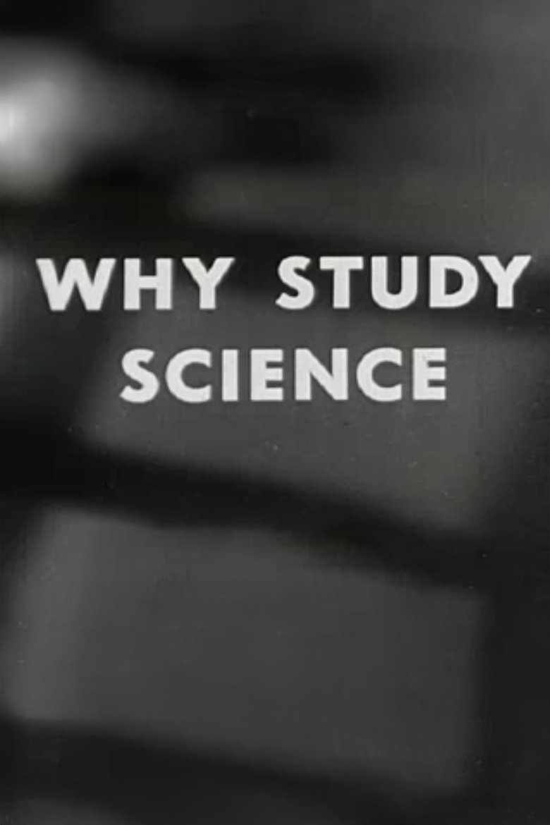 Why Study Science? (1955)