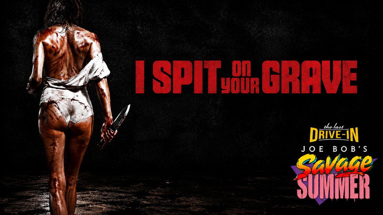 I Spit On Your Grave