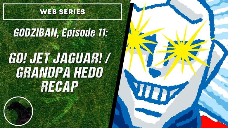 Still image for Monster Puppet Show Godziban season 1 episode 11: Go! Jet Jaguar! / Grandpa Hedo Recap Still image for Monster Puppet Show Godziban season 1 episode 11: Go! Jet Jaguar! / Grandpa Hedo Recap
