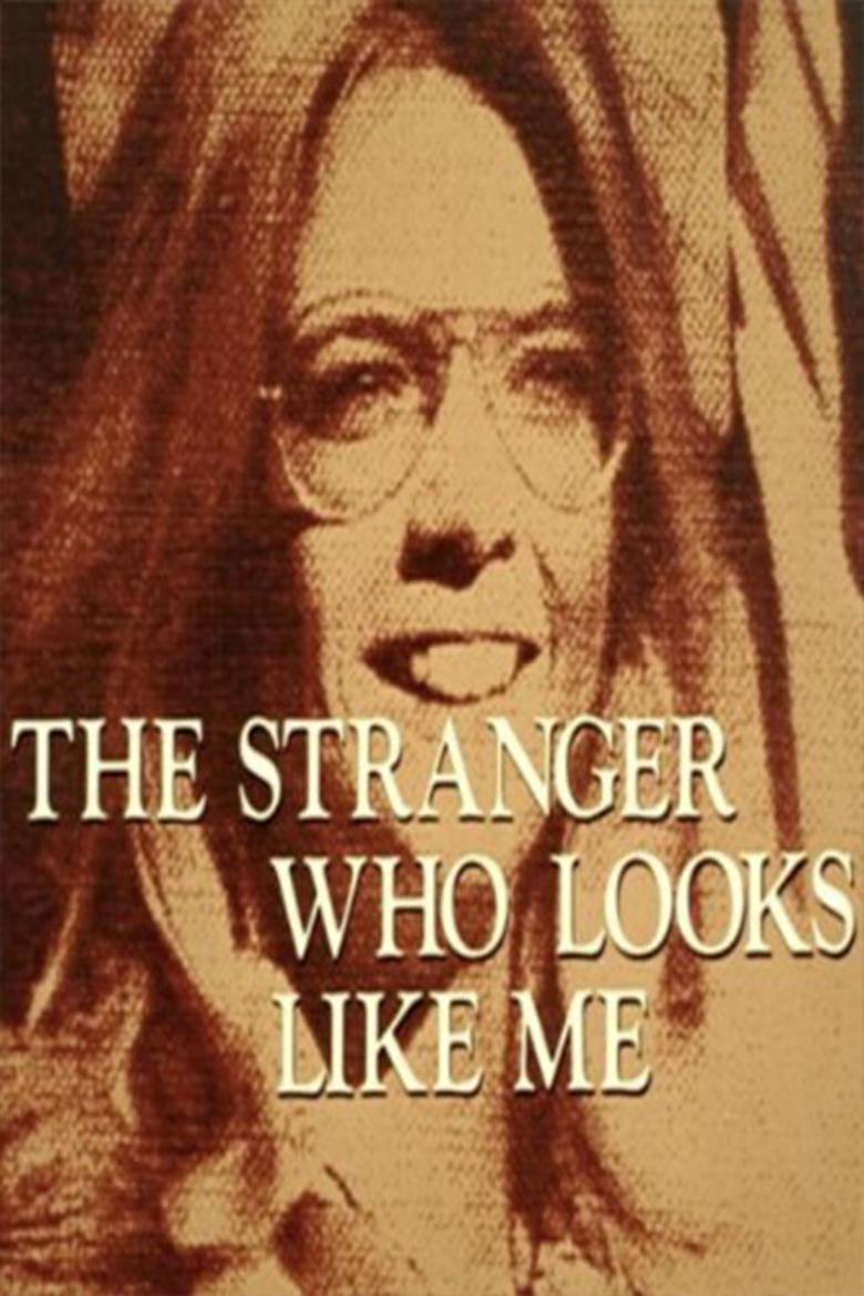 The Stranger Who Looks Like Me