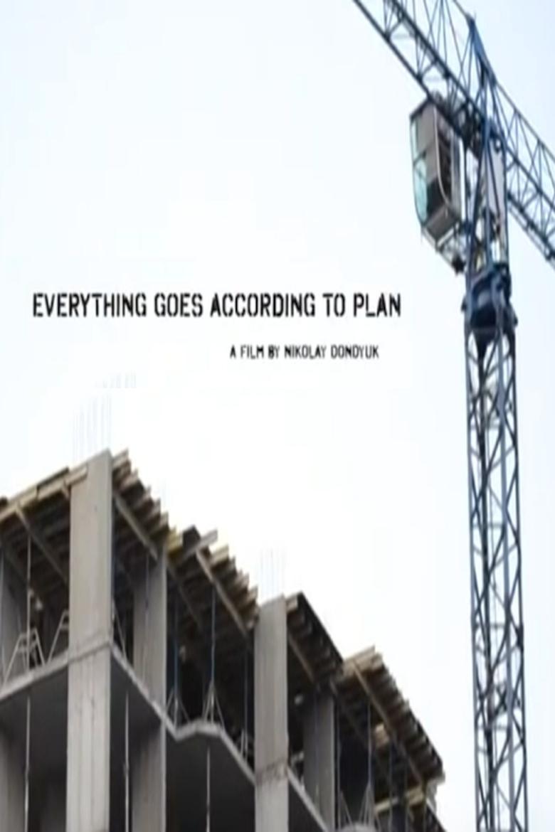 Everything Goes According to Plan main poster