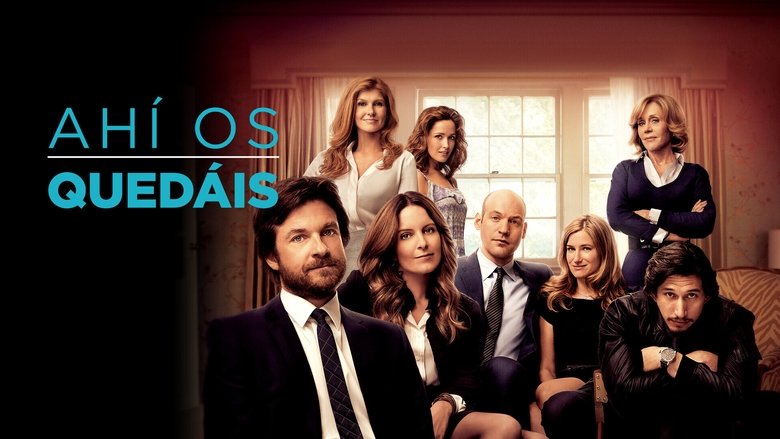 Ahí os quedáis (2014)