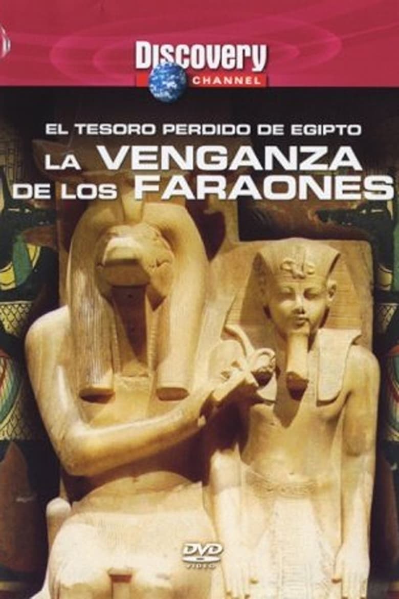 El Tesoro Perdido de Egipto: La Venganza de los Faraones (2004)