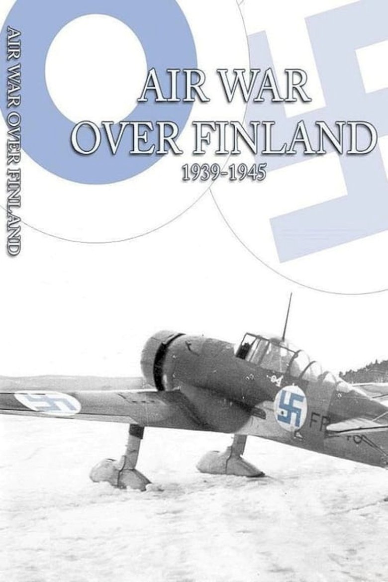 Air War Over Finland 1939-1945 poster