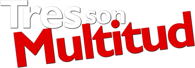 Imagen de Tres son Multitud