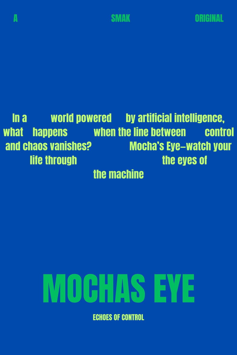Mochas Eye Mocha’s Eye: Echoes of Control