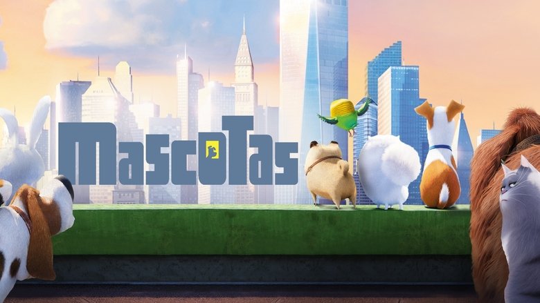 La Vida Secreta de tus Mascotas (The Secret Life of Pets)