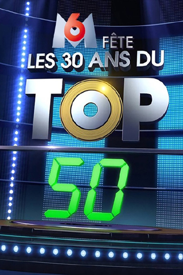 Les 30 ans du Top 50 (W9)