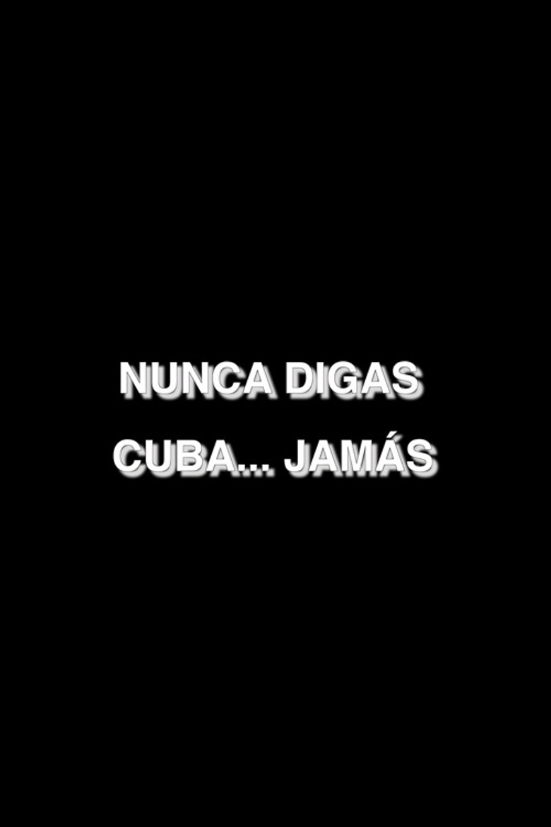 Nunca digas Cuba... jamás background