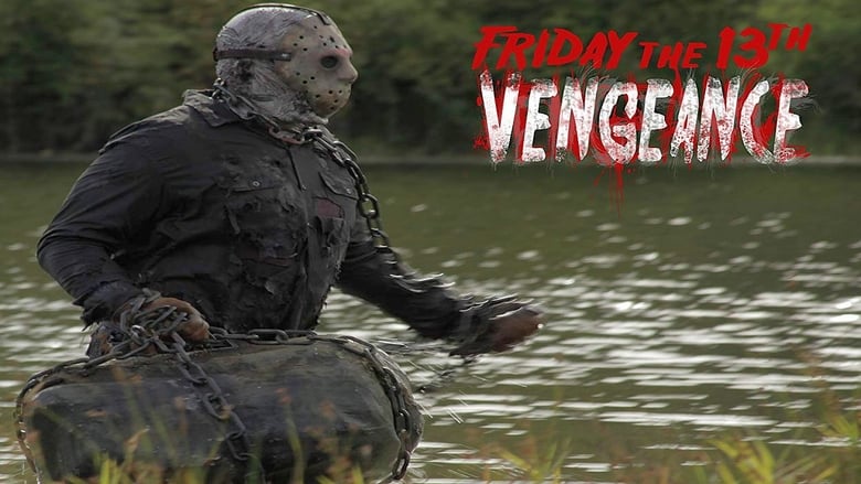 Friday the 13th: Vengeance