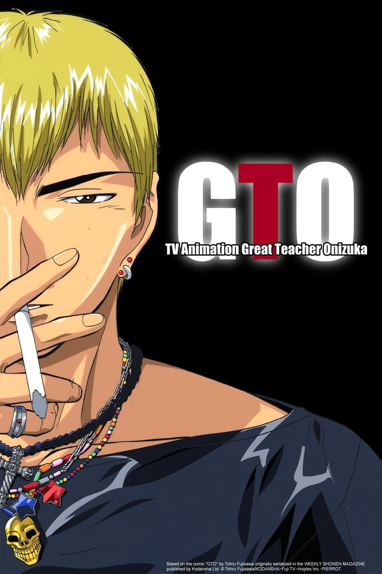 GTO (Great Teacher Onizuka)