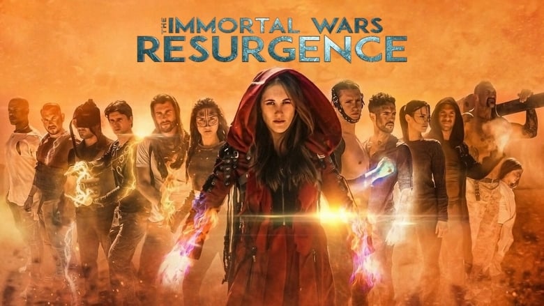 watch The Immortal Wars: Resurgence now