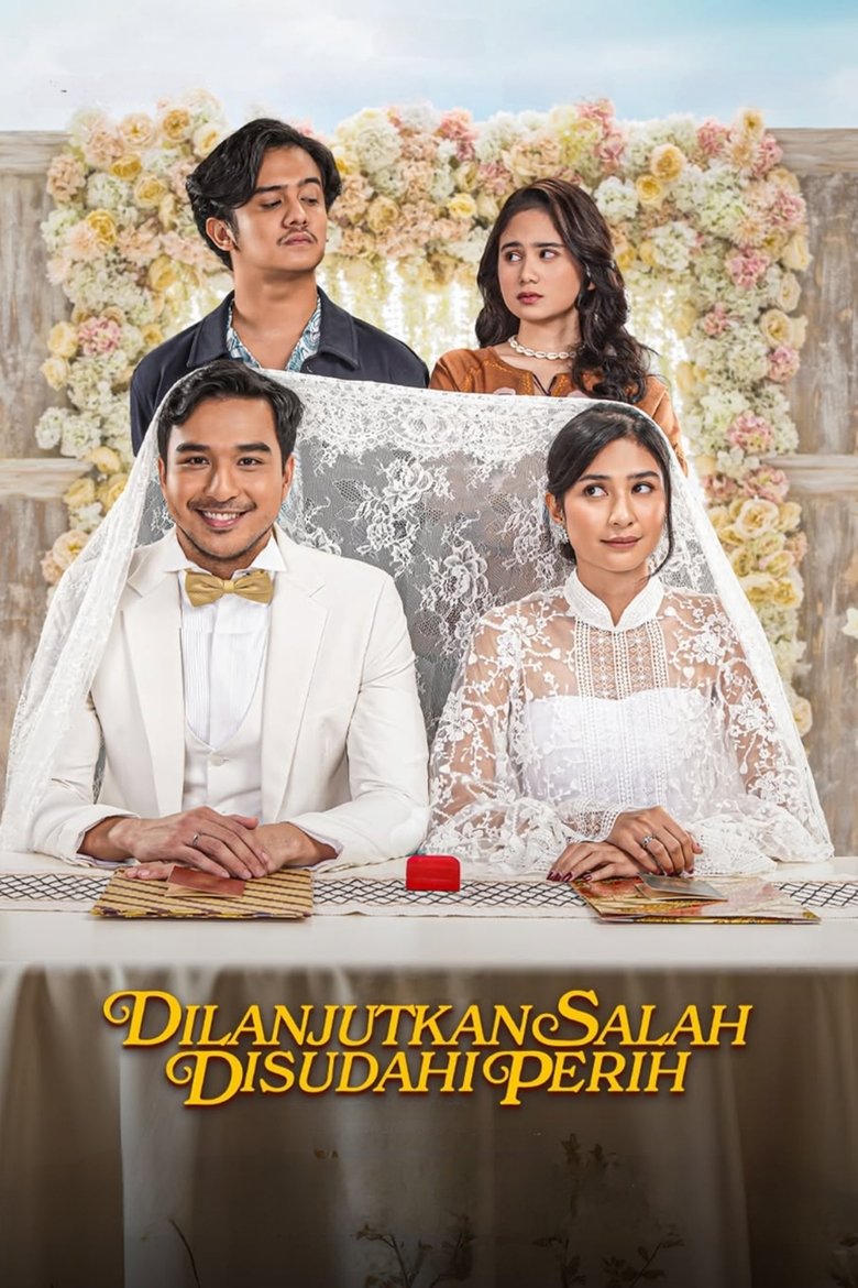 Dilanjutkan Salah Disudahi Perih main poster