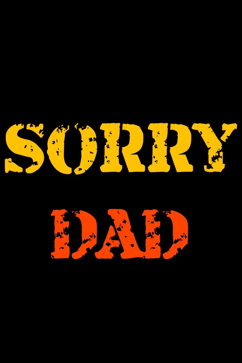 Sorry DAD main poster