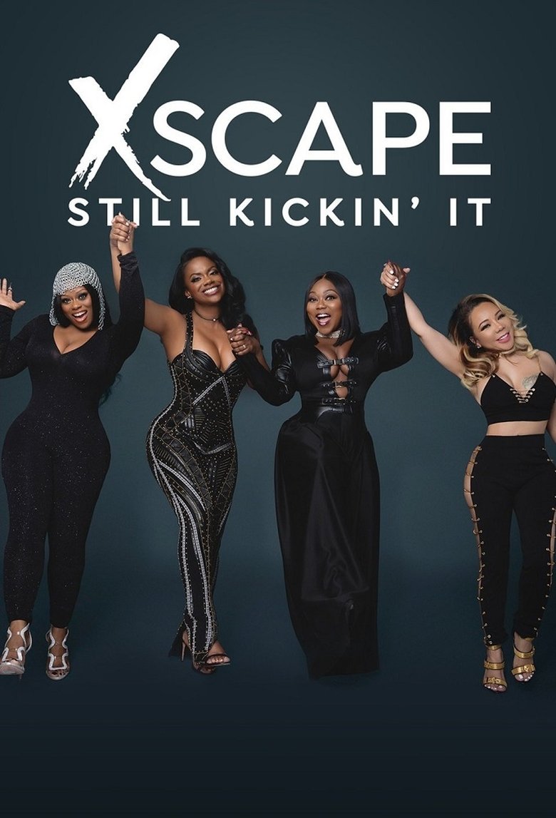 Xscape: Still Kickin' It poster