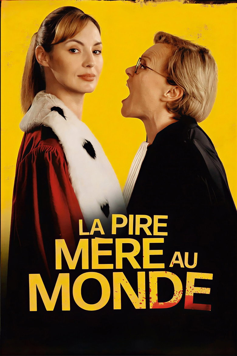 La pire m&egrave;re au monde (2025)