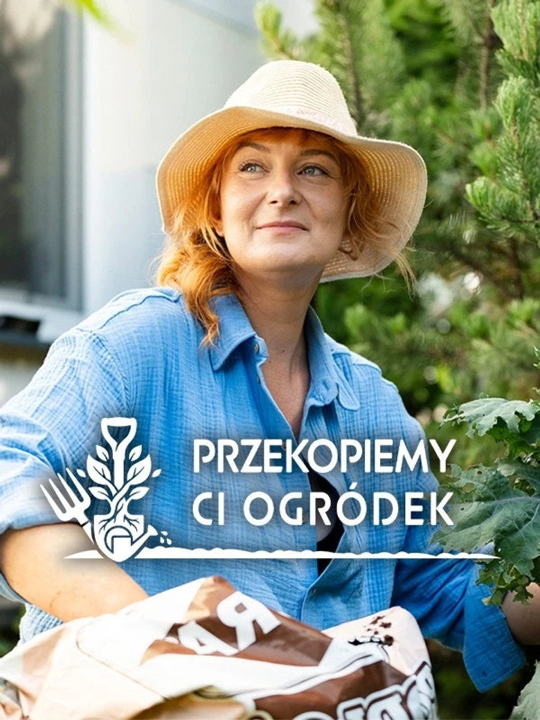Official poster for Przekopiemy Ci ogródek