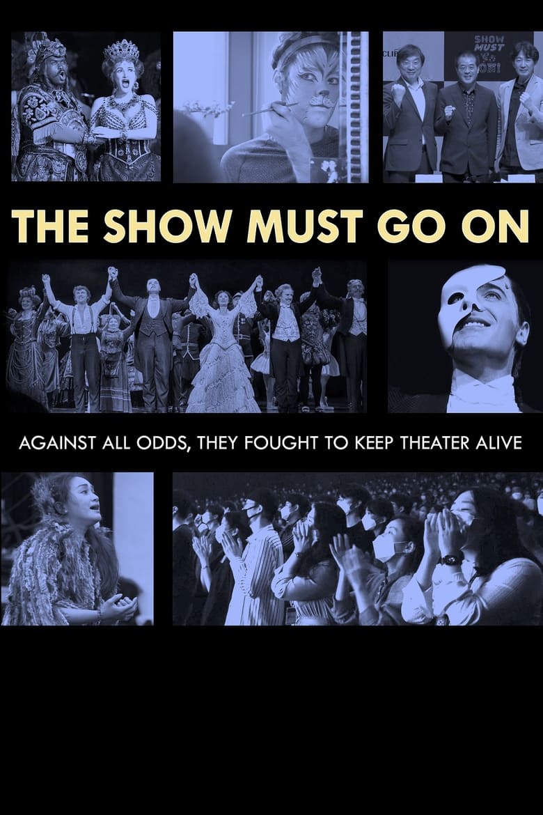 The Show Must Go On (2021)