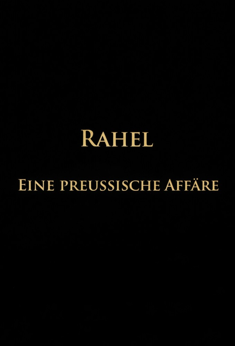 Rahel-Eine preussische Affäre