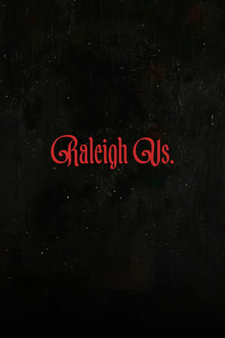 Raleigh Vs.