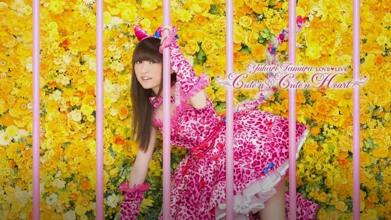 Yukari Tamura LOVE♡LIVE *Cute’n♡Cute’n Heart* movie poster