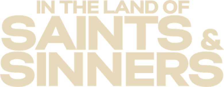 In the Land of Saints and Sinners