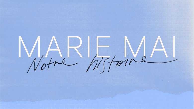 Marie-Mai : notre histoire movie poster