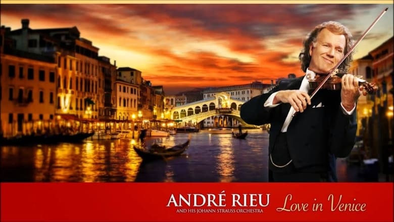 André Rieu - Love in Venice movie poster