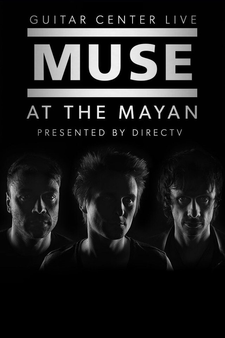 Muse: At The Mayan Los Angeles main poster