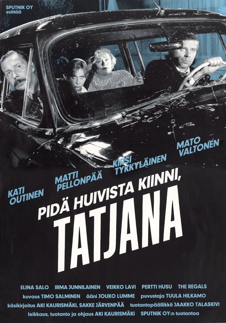 Pidä huivista kiinni, Tatjana (1994)