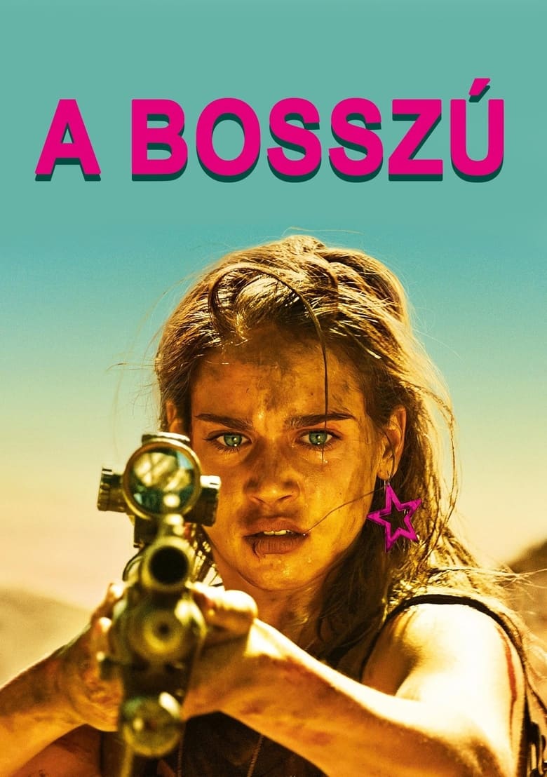 A bossz&uacute; (2017)